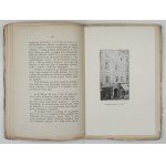 CHMIEL Adam - Häuser von Krakau. Floryańska-Straße. Teil 1-2 [in 3 Bänden]. Kraków 1917-1920....