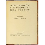 CIERNIAK Jędrzej - Wieś Zaborów i zaborowski Dom Ludowy. Zaborów 1936. Tow. Domu Wioski Zaborowa. 8, s. 181, [2],...