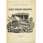 DAŃCZAK Andrzej - Outline of the history of Sokolow. Sokolow 1946; druk. State, Radom. 8, s. 24....