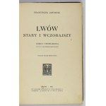 JAWORSKI Franciszek - Lwów stary i wczorajszy. (Skicy a povídky). S ilustracemi. Wyd. II poprawione....