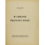 ŁUSKINA Ewa - W obronie piękności kraju. Zdobił i układał Henryk Kunzek. Kraków 1910....