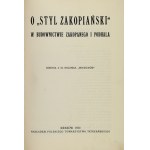 PAWLIKOWSKI Jan Gw[albert] - Über den Zakopiański-Stil beim Bau von Zakopane und Podhale. Krakau 1931....