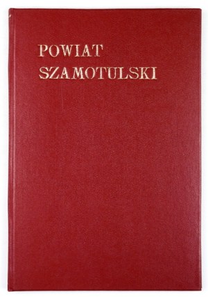 SEIDEL Marjan - Szamotulski Powiat. Handbook of geography for common schools of the district. Szamotuły 1929....