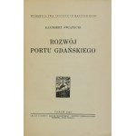 ŚWIĄTECKI Kazimierz - Rozwój portu gdańskiego. Toruń 1932. Instytut Bałtycki. 8, s. XIV, 288, [1], 309, tabl. rozkł....