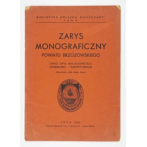 TKACZ Karol - Monographic outline of the brzozowski district and a description of summer tourist destinations....