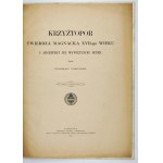 TOMKOWICZ Stanisław - Krzyżtopor, eine Magnatenfestung aus dem 17. Jahrhundert und ihr Architekt Wawrzyniec Senes....