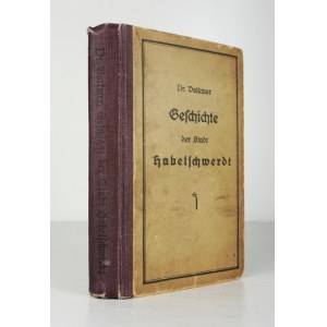 VOLKMER [Franz] - Geschichte der Stadt Habelschwerdt [= Bystrzyca Kłodzka] in Grafschaft Glatz. Mit einem Bilde von Habe...