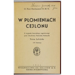 DUCHAUSSOIS Piotr - W płomieniach Cejlonu. Z oryg. francuskiego [...] tłumaczyła Teresa Lubińska....