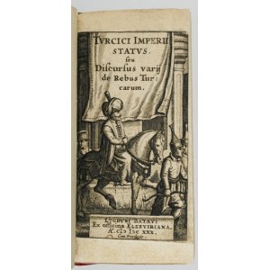 MONTALBANI Giovanni Battista - Tvrcici Imperii Statvs, seu Discursus varij de Rebus Turcarum. Lvgvndi Batav[orum] [...