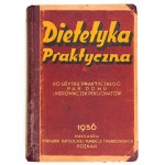 DIETETYKA praktyczna. Do użytku praktycznego pań domu i kierowniczek pensjonatów. Oprac w Liceum Dietetycznem w Inowrocł...