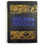GAŁECKA M[aria], KULZOWA H[alina] - Polish cuisine. Illustrated by H[elena] Żerańska. Warsaw [1934]. M. Arct. 8, s....