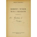 PERKOWICZ Witold - Home production of wines and honey. 2nd ed. Warsaw 1955. by Polskie Wydawnictwa Gospodarcze. 8, s. 43, [1]...