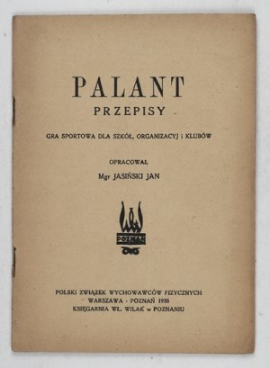 JASIŃSKI Jan - Palant. Rules. Sports game for schools, organizations and clubs. Warsaw-.