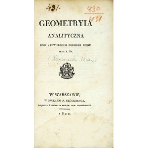 [KRZYŻANOWSKI Adrian] - Analytische Geometrie der Linien und Flächen zweiter Ordnung. Von A. Kr. [crypt]....