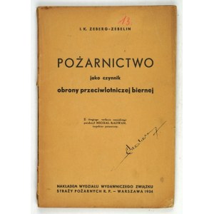 ZEBERG-ZEBELIN I. K. - Firefighting as a factor in passive air defense. From the second Russian edition translated by. M...