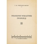 MACHAY Ferdinand - Financial tips of the gospel. Lvov 1936. published by Gazeta Kościelna. 16d, p. 24....