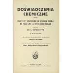 NOTHDURFT O[tto] - Doświadczenia chemiczne. Praktyczny podręcznik do studjum chemji na podstawie łatwych doświadczeń. Z ...