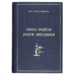 RAMA-CZARAKA Yoga - Die Wege der Annäherung der indischen Yogis. Übers. A. Lange. Warschau 1923; Trzaska, Evert und Michalski. 8, s....