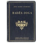 RAMA-CZARAKA Jogi - Filozofja jogi i okultyzm wschodni. Przeł. A. Lange. Wyd. II. Warszawa [ca 1925]. Trzaska,...