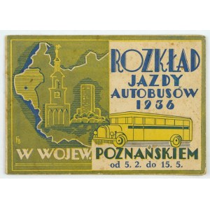 ROZKŁAD jazdy autobusów w województwie poznańskiem. Opracowany na podstawie materiału urzędowego, zawiera ceny przejazdu...