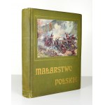 KULIKOWSKI S. – Malarstwo polskie. 1908. W oprawie wyd. J. Recmanika