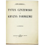L. Chwistek - T. Czyżewski a kryzys formizmu. 1922.