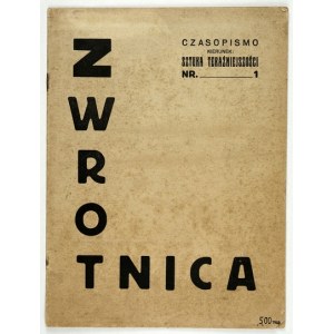 ZWROTNICA, nr 1: V 1922. T. Peiper, L. Chwistek, T. Czyżewski.