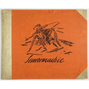 W. Geiger - Tauromachia. 1925. 31 sygn. akwafort. Nakład 100 egz.