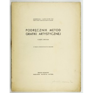 JURKIEWICZ A. - Podręcznik metod grafiki. Cz. 2: Litografia. 1939.