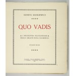 H. SIENKIEWICZ - Quo vadis? 1910. Z ilustr. P. Stachiewicza. W bardzo dobrym stanie.