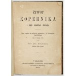 O kalendarzu. 1878 [i] Żywot Kopernika. 1873.