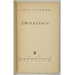 J. FICOWSKI - Zwierzenia. 1952. Věnování autora.