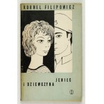 K. FILIPOWICZ - Zajatec a dievča. 1964. venovanie autora.