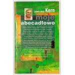 L. J. KERN - Moje abecadłowo. 2000. Dedykacja autorta.