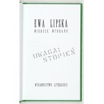E. LIPSKA - Uwaga: stopień. 2002. Dedykacja autorki.