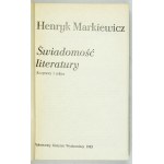 H. MARKIEWICZ - Świadomość literatury. 1985. Dedykacja autora.