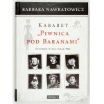 B. NAWRATOWICZ - Piwnica pod Baranami. 2012. Dedykacja autorki.