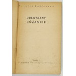 N. ROLLECZEK - Drewniany różaniec. 1954. Dedykacja autorki.