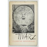 T. RÓZEWICZ - Twarz. 1964. Dedykacja autora.
