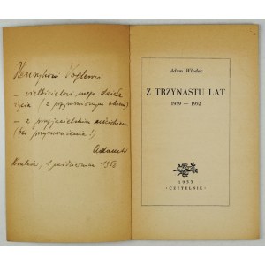 A. WŁODEK - Z trzynastu lat. 1953. Dedykacja autora.