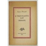 A. WŁODEK - Z trzynastu lat. 1953. Dedykacja autora.