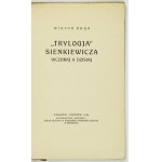 DODA Wiktor - Trylogja Sienkiewicza wczoraj a dzisiaj. Kraków-Tarnów 1925. Wyd. Melitele, Skład gł. w Księg....