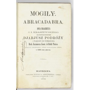 KRASZEWSKI J. I. - Mogiły. 1859. Wyd. I. Z bibliot. J. Szembeka.