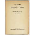 LECHICKI Czesław - Prawda o Boyu-Żeleńskim. Głosy krytyczne. Zebrał i wstępem poprzedził ... Warszawa 1933. Druk....