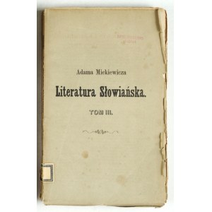 MICKIEWICZ A. – Literatura słowiańska. Rok 3. 1865