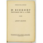 POLLATSCHEK S. - Dr. Berghof przyjmuje od 2-4 pop. 1934. Obw. M. Bermana.