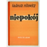 RÓŻEWICZ Tadeusz – Niepokój. Wyd. I. Bardzo rzadki wariant wydawniczy.