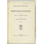 TREMBECKI Jakub Teodor - Wiridarz poetycki. From the manuscript of the counsel of Dr. Ludwik Mizerski, published by Alexander Brückner. T. 1-...