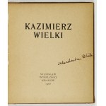 S. WYSPIAŃSKI - Kazimierz Wielki. 1900. Wyd. I.