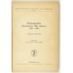 ŁASIEWICKA A., NEUBERT F. – Bibliografia literatury dla dzieci 1945-1960. Przekłady i adaptacje....